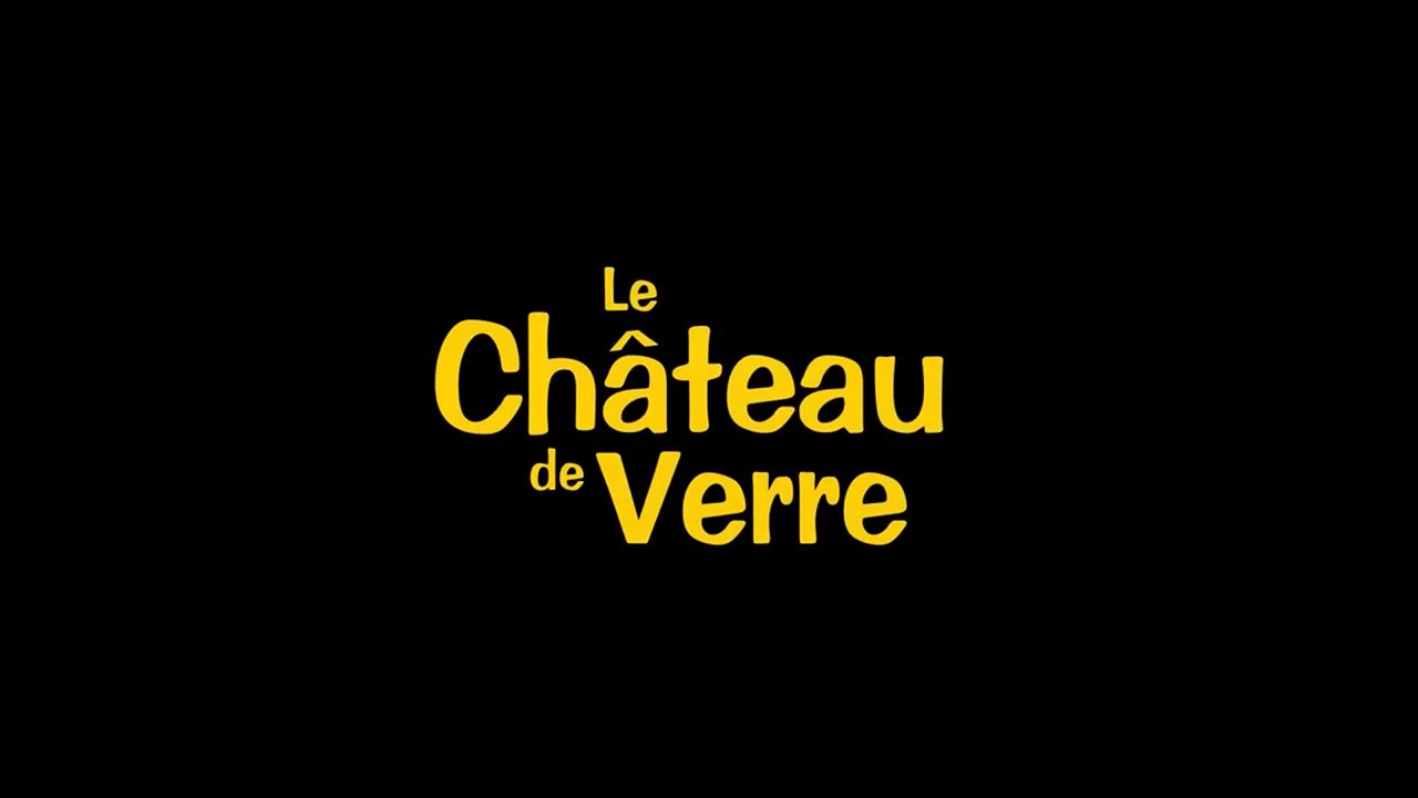 LE CHÂTEAU DE VERRE (2017) HD Streaming VOSTFR