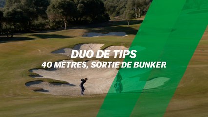 Duo de tips : 40 mètres, sortie de bunker