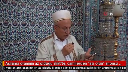 Aşılama oranının az olduğu Siirt'te, camilerden "aşı olun" anonsu yapıldı
