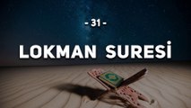 31 - Lokman Suresi - Kur'an'ı Kerim Lokman Suresi Dinle