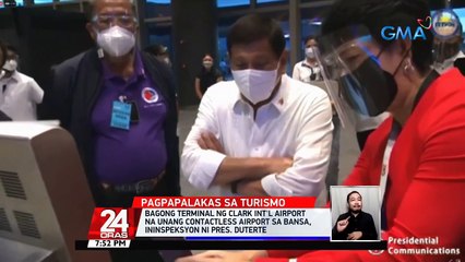 Bagong terminal ng Clark Int'l Airport na unang contactless airport sa bansa, ininspeksyon ni Pres. Duterte | 24 Oras