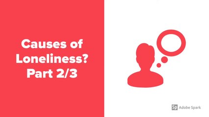 Causes of Loneliness