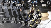Société en chantier : une expérience immersive au Grand Palais Ephémère !