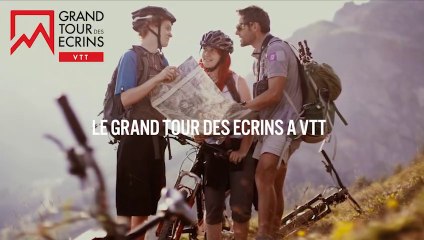 VTT - Le grand tour des Ecrins