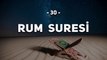30 - Rum Suresi - Kur'an'ı Kerim Rum Suresi Dinle