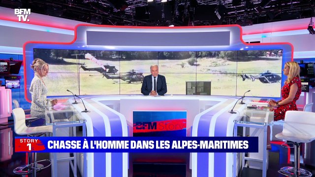 Story 1 : Chasse à l'homme dans les Alpes-Maritimes - 19/07