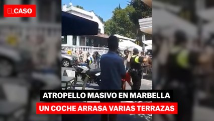 Atropello masivo en Marbella: un coche arrasa varias terrazas_02