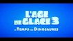 L’ÂGE DE GLACE 3 : Le Temps des dinosaures (2009) Bande Annonce VF - HD