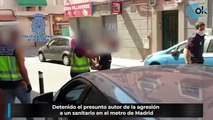 Detenido el presunto autor de la agresión a un sanitario en el metro de Madrid