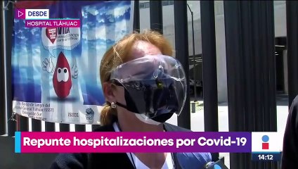 Hospital Tláhuac reporta repunte de hospitalizaciones por Covid-19