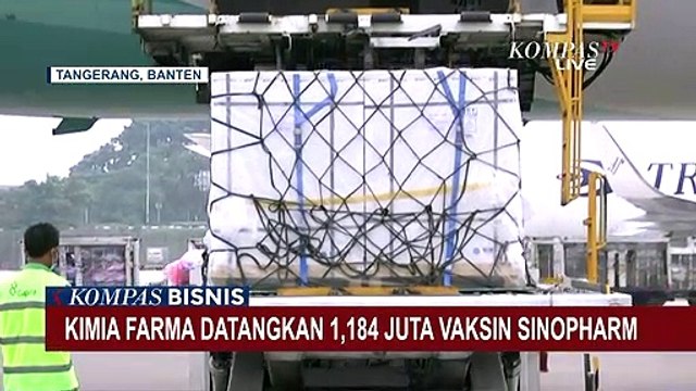 Kimia Farma Datangkan 1.184.000 Vaksin Sinopharm