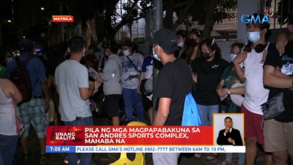 Pila ng mga magpapabakuna sa San Andres Sports Complex, mahaba na | UB
