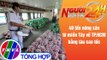 Người đưa tin 24H (18h30 ngày 19/7/2021) - 40 tấn nông sản miền Tây về TP.HCM bằng tàu cao tốc