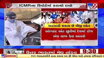 COVID-19 third wave may hit India by August-end_ ICMR _ TV9News