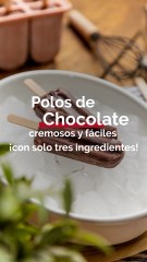 Polos de chocolate con tres ingredientes