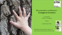 Ma première conférence : Ecologie et Emotions