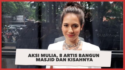 Aksi Mulia, 8 Artis Bangun Masjid dan Kisahnya
