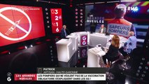 Les pompiers qui ne veulent pas de la vaccination obligatoire s'expliquent dans les GG ! - 20/07