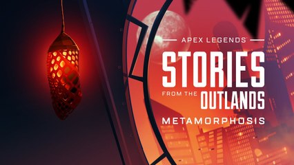 Apex Legends   Historias de las Tierras Salvajes  Metamorfosis