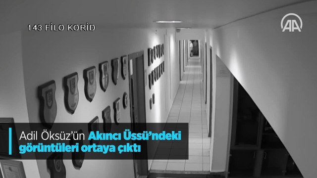 Adil Öksüz'ün Akıncı Üssü'ndeki görüntüleri ortaya çıktı