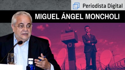 Miguel Ángel Moncholi: "En la etapa de José Pablo López en Telemadrid se daban instrucciones para controlar la información"