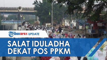 Warga Jaktim Gelar Salat Iduladha Berjemaah Dekat Pos Penyekatan PPKM Darurat: Sudah Patuhi Prokes