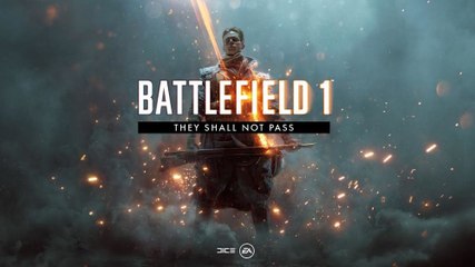 Battlefield 1 - Tráiler de They Shall Not Pass