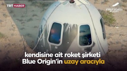 Milyarder Jeff Bezos ve ekibi uzay seyahatini tamamladı