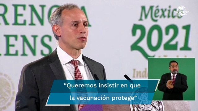 Hospitalizaciones en tercera ola de Covid-19 son de personas no vacunadas: López-Gatell
