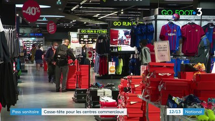Pass sanitaire : un nouveau casse-tête pour les centres commerciaux