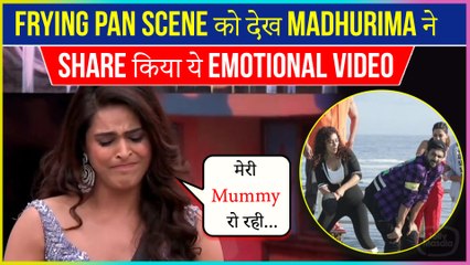 Madhurima Tuli Upset With Frying Pan Incident Shown In KKK 11, Shares Emotional Video