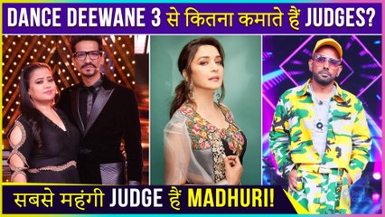 Dance Deewane 3 Judges Salary: Madhuri Dixit, Bharti Singh & More