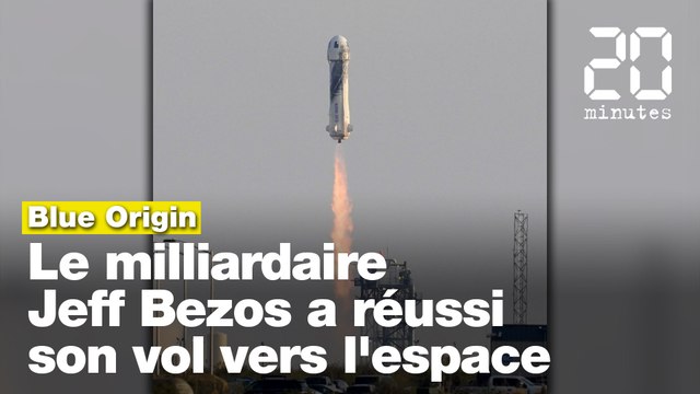 Blue Origin : Le milliardaire Jeff Bezos a réussi son vol vers l'espace