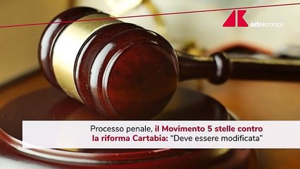 Riforma Cartabia, M5S: "Va modificata"