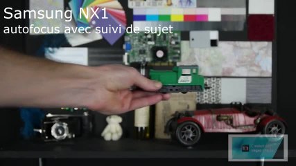 Samsung NX1 Autofocus avec suivi de sujet