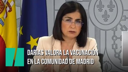 Carolina Darias valora la vacunación de la Comunidad de Madrid
