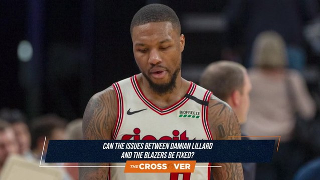 The Crossover: Can the Issues Between Damian Lillard and the Portland Trail Blazers Be Fixed?