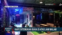 Terjaring Razia Jam Malam PPKM Darurat, Kafe di Solo Kedapatan Jual Miras Ilegal!