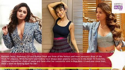 Rashami Desai Shehnaaz Gill Rubina Dilaik set internet on fire in lowneck sensuous outfits