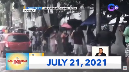 Balitanghali Express: July 21, 2021