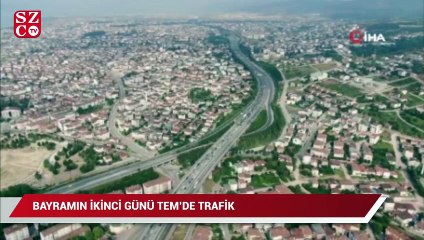 Bayramın ikinci günü yola çıkanlar TEM’i kilitledi