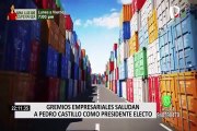 Gremios empresariales saludan a Pedro Castillo como presidente electo