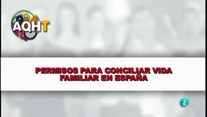 PERMISOS PARA CONCILIAR VIDA FAMILIAR EN ESPAÑA