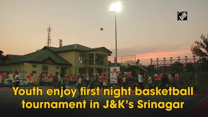 Youth enjoy first night basketball tournament in J&K’s Srinagar