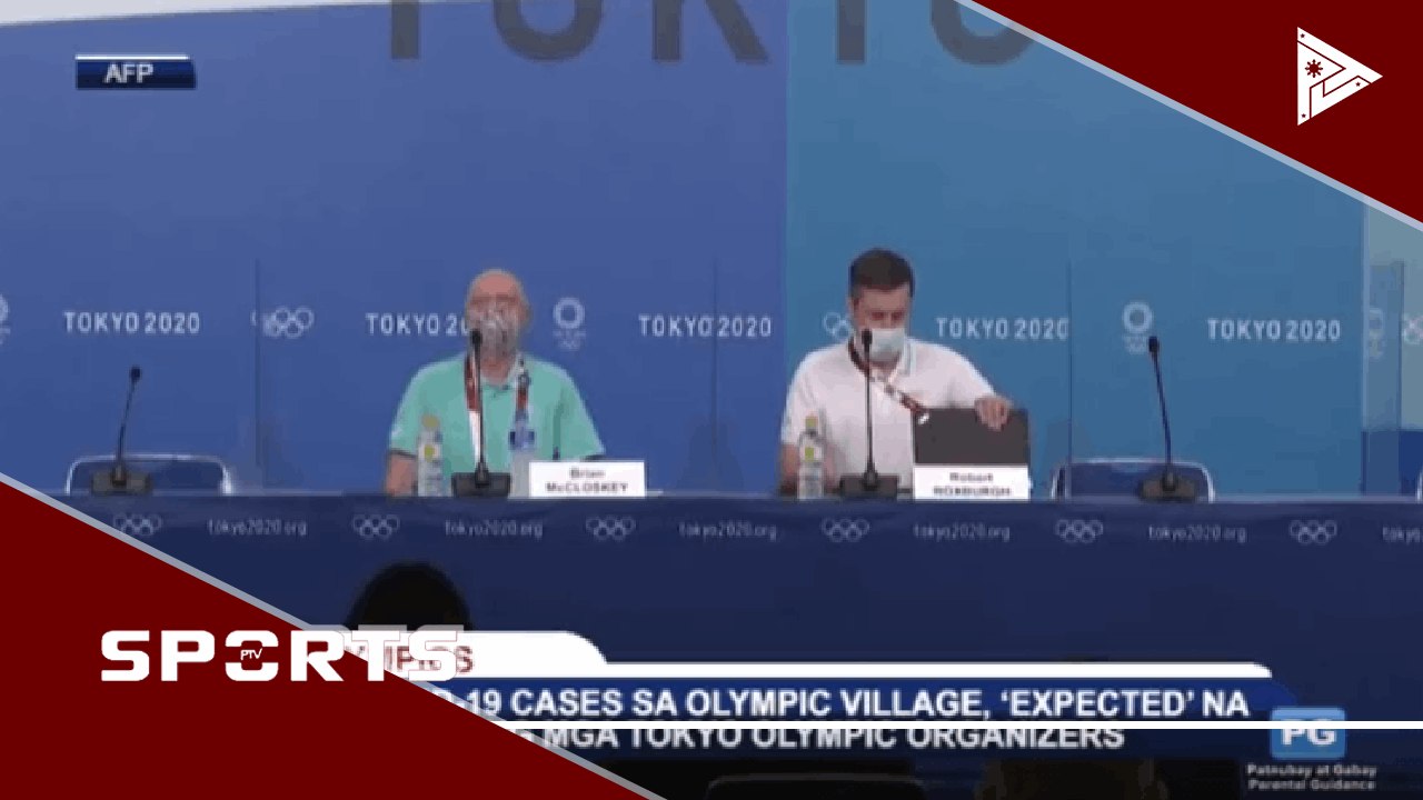 COVID-19 cases sa Olympic Village, "expected" na ng mga Tokyo Olympic Organizers