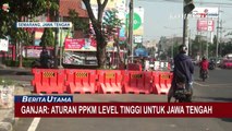 Ganjar Pranowo Terapkan Aturan PPKM Level Tertinggi di Jawa Tengah