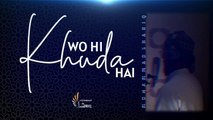 Wo Hi Khuda Hai   By  Mohammad Shariq