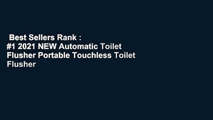 Best Sellers Rank : #1 2021 NEW Automatic Toilet Flusher Portable Touchless Toilet Flusher