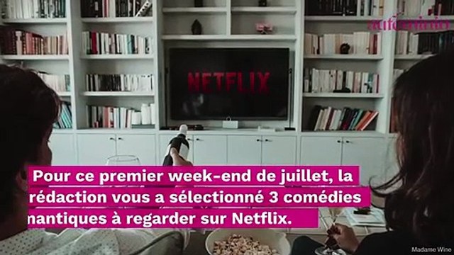 Netflix : 3 comédies romantiques qui cassent les codes à regarder ce weekend