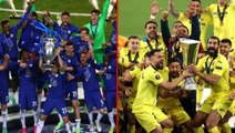 Chelsea-Villareal arasında oynanacak UEFA Süper Kupası maçı Exxen'de yayınlanacak